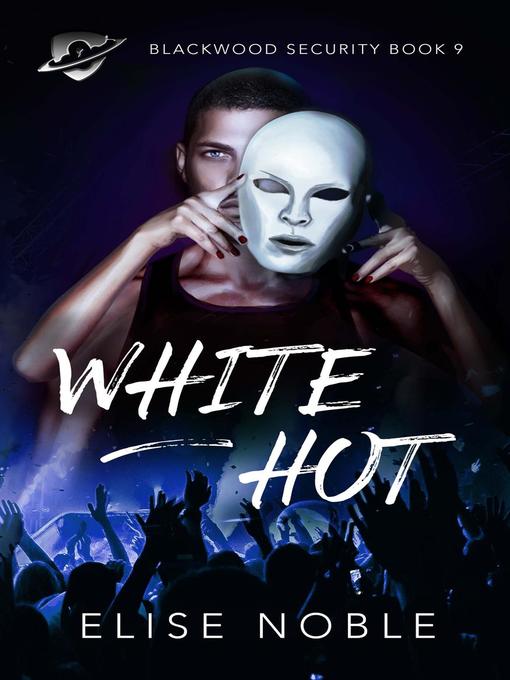 Title details for White Hot by Elise Noble - Available